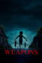 Weapons